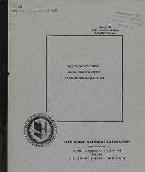 Health Physics Division Annual Progress Report, July 31, 1962
