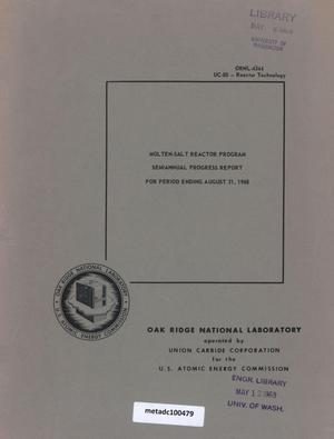 Molten-Salt Reactor Program Semiannual Progress Report for Period Ending August 31, 1968