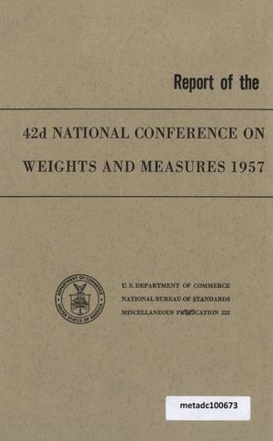 Report of the Forty-Second National Conference on Weights and Measures, 1957