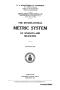 Report: The International Metric System of Weights and Measures