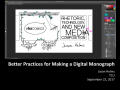 Thumbnail image of item number 1 in: 'Better Practices for Making a Digital Monograph'.