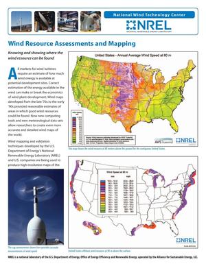 Wind Resource Assessments and Mapping; Knowing and Showing Where the Wind Resource Can be Found (Fact Sheet)