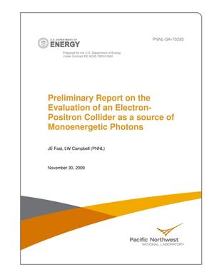 Preliminary Report on the Evaluation of an Electron-Positron Collider as a source of Monoenergetic Photons