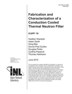 Fabrication and Characterization of a Conduction Cooled Thermal Neutron Filter