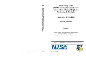 Proceedings of the 2009 Monitoring Research Review: Ground-Based Nuclear Explosion Monitoring Technologies