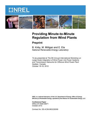 Providing Minute-to-Minute Regulation from Wind Plants: Preprint