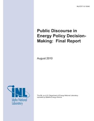 Public Discourse in Energy Policy Decision-Making: Final Report
