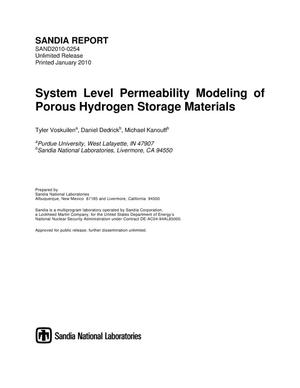 System level permeability modeling of porous hydrogen storage materials.