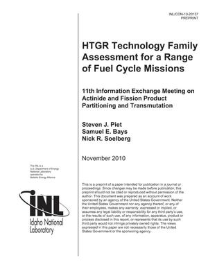 HTGR Technology Family Assessment for a Range of Fuel Cycle Missions