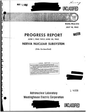 Progress Report 6/1-30, 1962 NERA Nuclear Subsystem