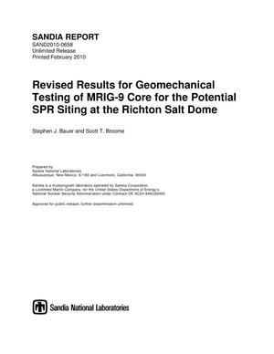 Revised results for geomechanical testing of MRIG-9 core for the potential SPR siting at the Richton Salt Dome.