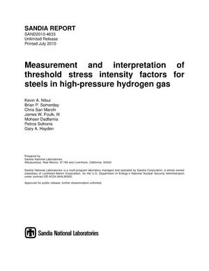 Measurement and interpretation of threshold stress intensity factors for steels in high-pressure hydrogen gas.