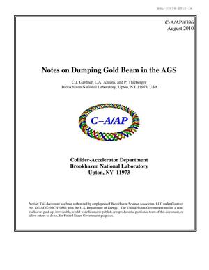 Notes on dumping gold beam in the AGS