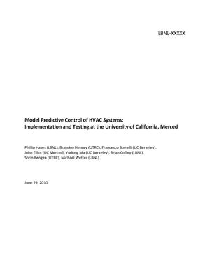 Model Predictive Control of HVAC Systems: Implementation and Testing at the University of California, Merced