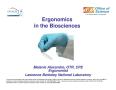 Report: Ergonomics in the Biosciences