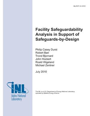 Facility Safeguardability Analysis In Support of Safeguards-by-Design