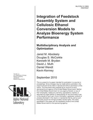 Integration of Feedstock Assembly System and Cellulosic Ethanol Conversion Models to Analyze Bioenergy System Performance