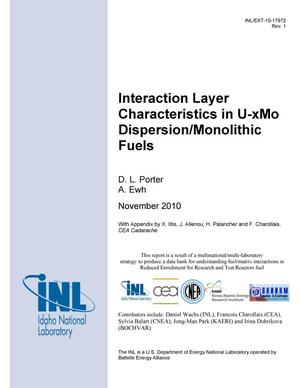 Interaction Layer Characteristics in U-xMo Dispersion/Monolithic Fuels