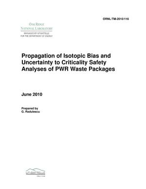 Propagation of Isotopic Bias and Uncertainty to Criticality Safety Analyses of PWR Waste Packages