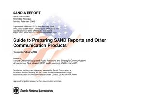 Guide to preparing SAND Reports and other communication products.