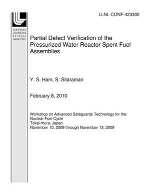 Partial Defect Verification of the Pressurized Water Reactor Spent Fuel Assemblies