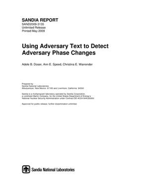 Using adversary text to detect adversary phase changes.