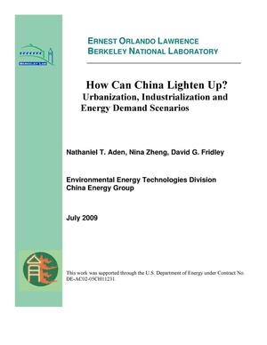 How Can China Lighten Up? Urbanization, Industrialization and Energy Demand Scenarios