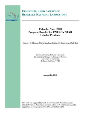Calendar Year 2008 Program Benefits for ENERGY STAR Labeled Products