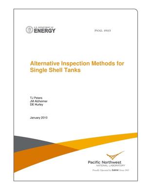 Alternative Inspection Methods for Single Shell Tanks