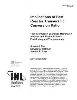 Implications of Fast Reactor Transuranic Conversion Ratio