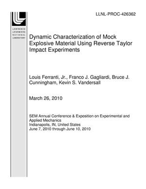 Dynamic Characterization of Mock Explosive Material Using Reverse Taylor Impact Experiments