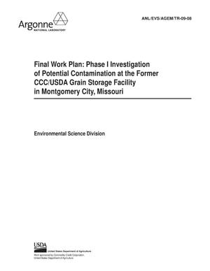 Final Work Plan : Phase I Investigation of Potential Contamination at the Former CCC/USDA Grain Storage Facility in Montgomery City, Missouri.