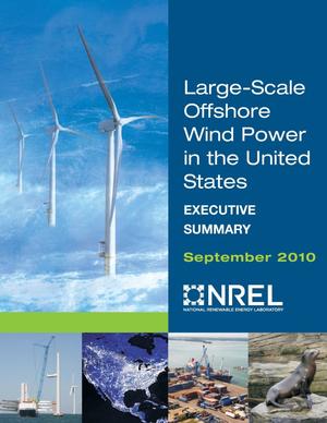 Large-Scale Offshore Wind Power in the United States: Executive Summary
