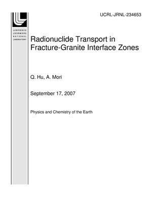 Radionuclide Transport in Fracture-Granite Interface Zones