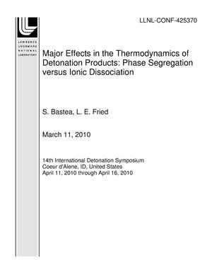 Major Effects in the Thermodynamics of Detonation Products: Phase Segregation versus Ionic Dissociation
