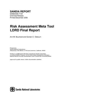 Risk assessment meta tool LDRD final report.