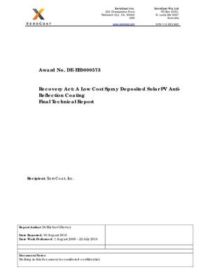 Recovery Act: A Low Cost Spray Deposited Solar PV Anti-Reflection Coating  Final Technical Report
