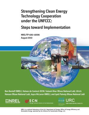 Strengthening Clean Energy Technology Cooperation under the UNFCCC: Steps toward Implementation