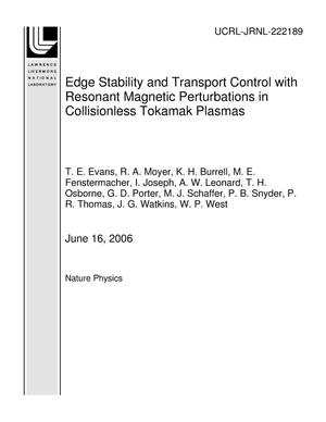 Edge Stability and Transport Control with Resonant Magnetic Perturbations in Collisionless Tokamak Plasmas