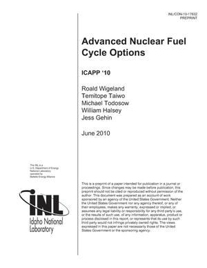 Advanced Nuclear Fuel Cycle Options