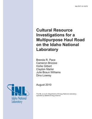 Cultural Resource Investigations for a Multipurpose Haul Road on the Idaho National Laboratory