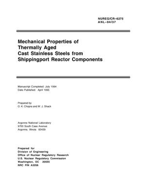 Mechanical Properties of Thermally Aged Cast Stainless Steels From Shippingport Reactor Components.