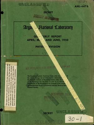 PHYSICS DIVISION QUARTERLY REPORT FOR APRIL, MAY, AND JUNE 1950