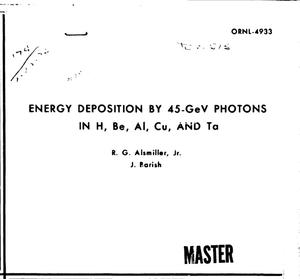 Energy Deposition by 45-GeV Photons in H, Be, Al, Cu, and Ta
