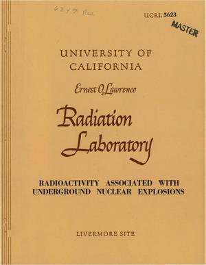 Radioactivity Associated With Underground Nuclear Explosions