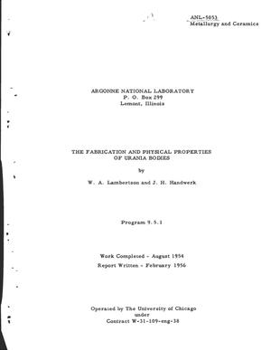 THE FABRICATION AND PHYSICAL PROPERTIES OF URANIA BODIES. Work completed: August 1954