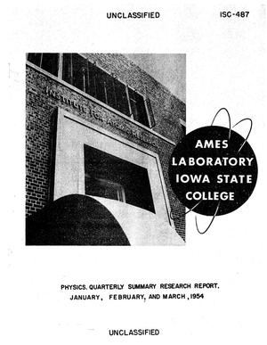 Quarterly Summary Research Report in Physics for January, February, and March 1954