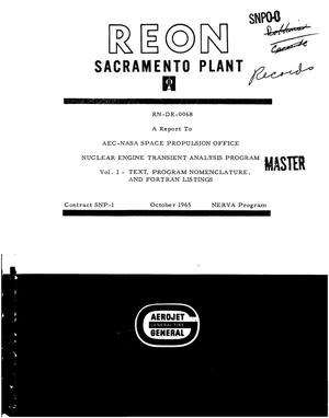 Nuclear engine transient analysis program. Volume I. Test, program nomenclature, and fortran listings