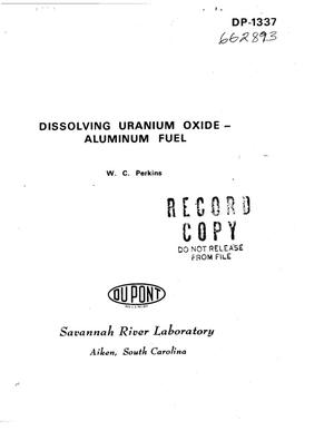 Dissolving uranium oxide--aluminum fuel