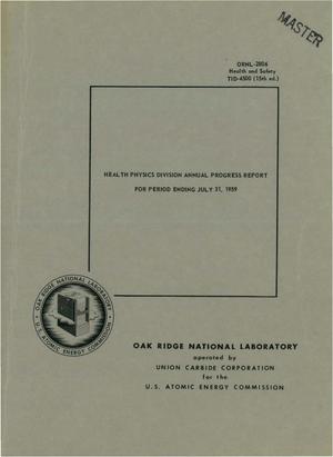 HEALTH PHYSICS DIVISION ANNUAL PROGRESS REPORT FOR PERIOD ENDING JULY 31, 1959